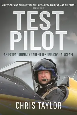 Test Pilot: Una carrera extraordinaria probando aviones civiles - Test Pilot: An Extraordinary Career Testing Civil Aircraft