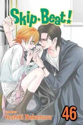 Skip-Beat!, Vol. 46: Volumen 46 - Skip-Beat!, Vol. 46: Volume 46