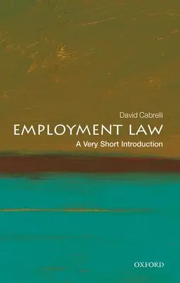 Derecho laboral: Una introducción muy breve - Employment Law: A Very Short Introduction