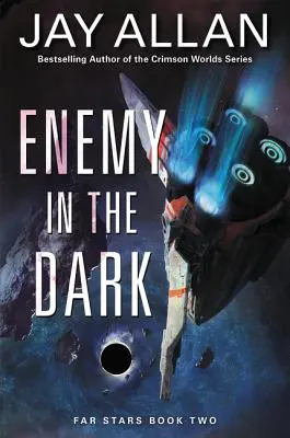 Enemigo en la oscuridad: Segundo libro de Far Stars - Enemy in the Dark: Far Stars Book Two