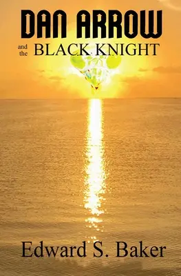 Dan Arrow y el Caballero Negro - Dan Arrow and the Black Knight