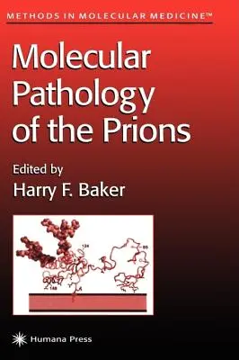 Patología Molecular de los Priones - Molecular Pathology of the Prions