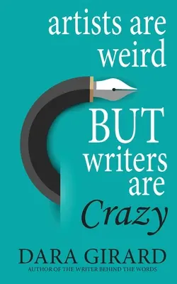 Los artistas son raros pero los escritores están locos - Artists are Weird but Writers are Crazy