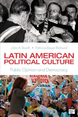 Cultura política latinoamericana: Opinión Pública y Democracia - Latin American Political Culture: Public Opinion and Democracy