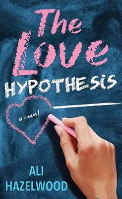 La hipótesis del amor - The Love Hypothesis