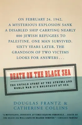 Muerte en el Mar Negro: La historia no contada del Struma y el holocausto de la Segunda Guerra Mundial en el mar - Death on the Black Sea: The Untold Story of the Struma and World War II's Holocaust at Sea