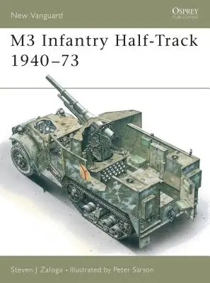 Semioruga de Infantería M3 1940-73 - M3 Infantry Half-Track 1940-73