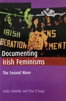 Documentar los feminismos irlandeses: La segunda ola - Documenting Irish Feminisms: The Second Wave