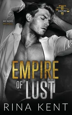 Empire of Lust: Un romance entre enemigos con derecho a roce - Empire of Lust: An Enemies with Benefits Romance