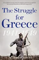 Lucha por Grecia, 1941-1949 - Struggle for Greece, 1941-1949