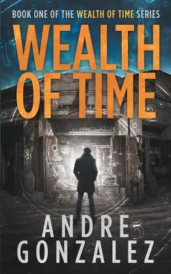 La Riqueza del Tiempo - Wealth of Time