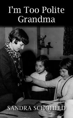 Soy una abuela demasiado educada - I'm Too Polite Grandma