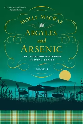 Argyles y Arsénico: The Highland Bookshop Mystery Series: Libro Cinco - Argyles and Arsenic: The Highland Bookshop Mystery Series: Book Five