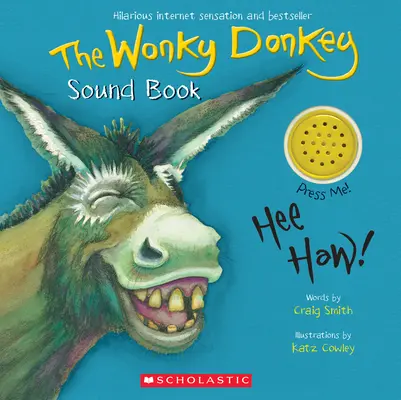 El libro sonoro del burro chiflado - The Wonky Donkey Sound Book