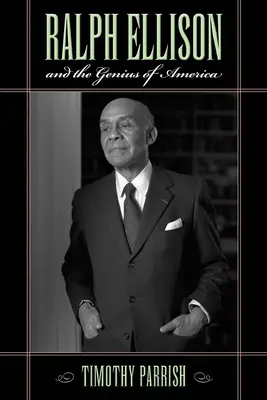 Ralph Ellison y el genio de América - Ralph Ellison and the Genius of America