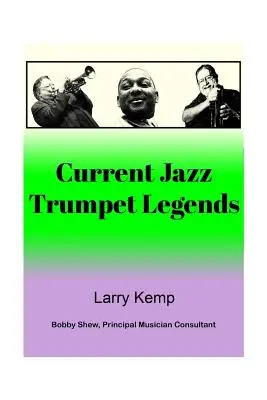 Leyendas actuales de la trompeta de jazz - Current Jazz Trumpet Legends