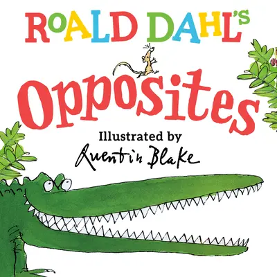 Roald Dahl Opuestos - Roald Dahl Opposites