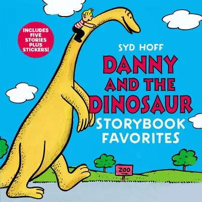 Danny y el dinosaurio: Los favoritos de los libros de cuentos: ¡Incluye 5 cuentos y pegatinas! - Danny and the Dinosaur Storybook Favorites: Includes 5 Stories Plus Stickers!