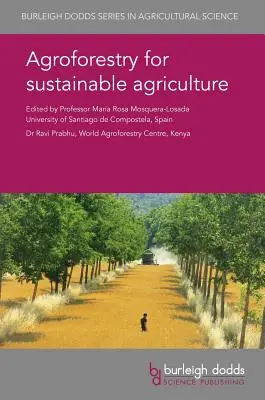 Agroforestería para una agricultura sostenible - Agroforestry for Sustainable Agriculture