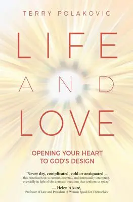 Vida y amor: Abrir el corazón al designio de Dios - Life and Love: Opening Your Heart to God's Design