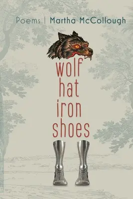 Sombrero de lobo Zapatos de hierro - Wolf Hat Iron Shoes