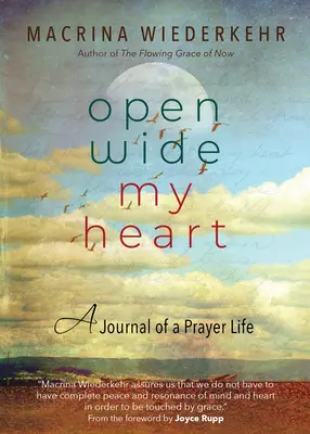 Abre mi corazón: Diario de una vida de oración - Open Wide My Heart: A Journal of a Prayer Life