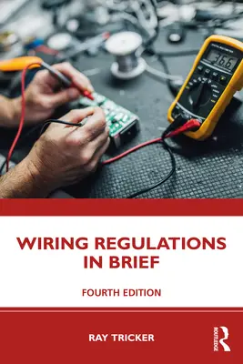 Normativa sobre cableado en breve - Wiring Regulations in Brief