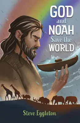 Dios y Noé salvan el mundo - God and Noah Save the World