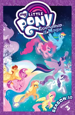 Mi Pequeño Pony: La Amistad es Mágica Temporada 10, Vol. 3 - My Little Pony: Friendship Is Magic Season 10, Vol. 3