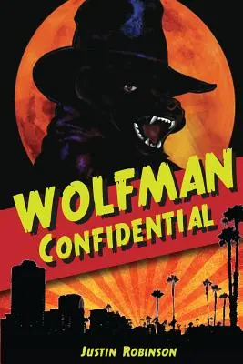 El hombre lobo confidencial - Wolfman Confidential