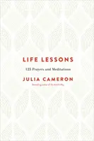 Lecciones de vida - 125 oraciones y meditaciones - Life Lessons - 125 Prayers and Meditations