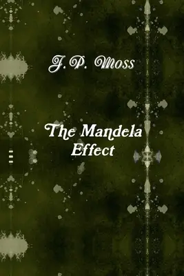 El efecto Mandela - The Mandela Effect
