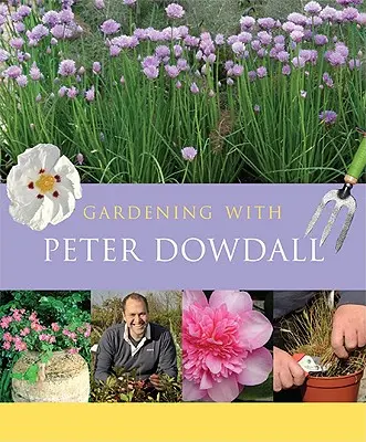 Jardinería con Peter Dowdall: La importancia del mundo natural - Gardening with Peter Dowdall: The Importance of the Natural World