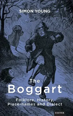 El boggart: folclore, historia, toponimia y dialecto - The Boggart: Folklore, History, Place-Names and Dialect