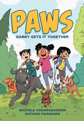 Patas: Gabby Gets It Together - Paws: Gabby Gets It Together