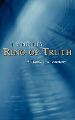 El anillo de la verdad: testimonio de un traductor - Ring of Truth: A Translator's Testimony