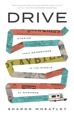 Drive: Historias de algún lugar en medio de ninguna parte - Drive: Stories from Somewhere in the Middle of Nowhere