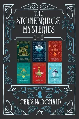 The Stonebridge Mysteries 1 - 6: Una recopilación de seis novelas cortas de misterio. - The Stonebridge Mysteries 1 - 6: A compilation of six cosy mystery shorts