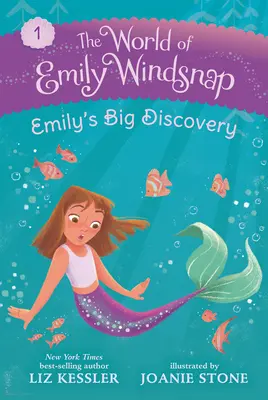 El mundo de Emily Windsnap: El gran descubrimiento de Emily - The World of Emily Windsnap: Emily's Big Discovery