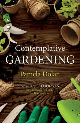 Jardinería contemplativa - Contemplative Gardening
