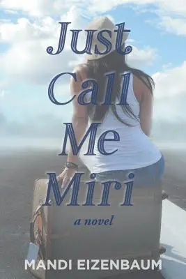 Llámame Miri - Just Call Me Miri