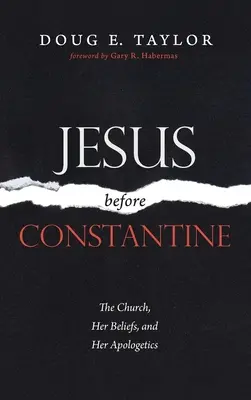 Jesús antes de Constantino - Jesus Before Constantine