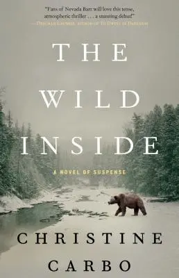 El salvaje interior: Una novela de suspense - Volumen 1 - The Wild Inside: A Novel of Suspensevolume 1