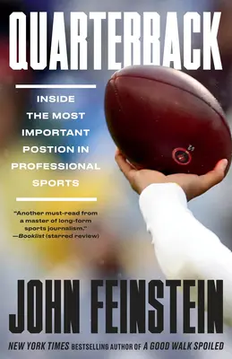 Quarterback: La posición más importante en el deporte profesional - Quarterback: Inside the Most Important Position in Professional Sports