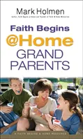La fe empieza en casa Abuelos - Faith Begins @ Home Grandparents