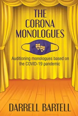 Los monólogos de Corona - The Corona Monologues