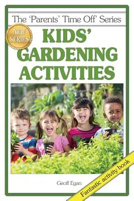 Actividades infantiles de jardinería - Kids' Gardening Activities