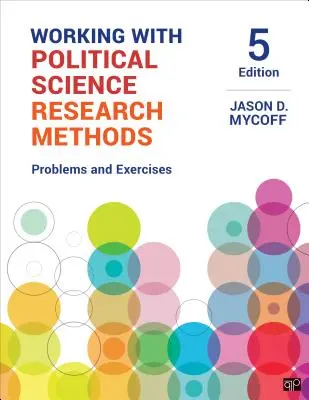 Trabajar con métodos de investigación en ciencias políticas: Problemas y ejercicios - Working with Political Science Research Methods: Problems and Exercises