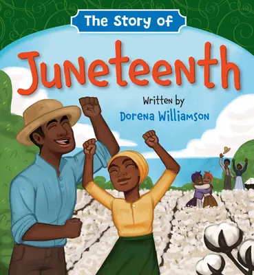 La historia de Juneteenth - The Story of Juneteenth