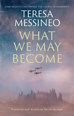 Lo que podemos llegar a ser - What We May Become